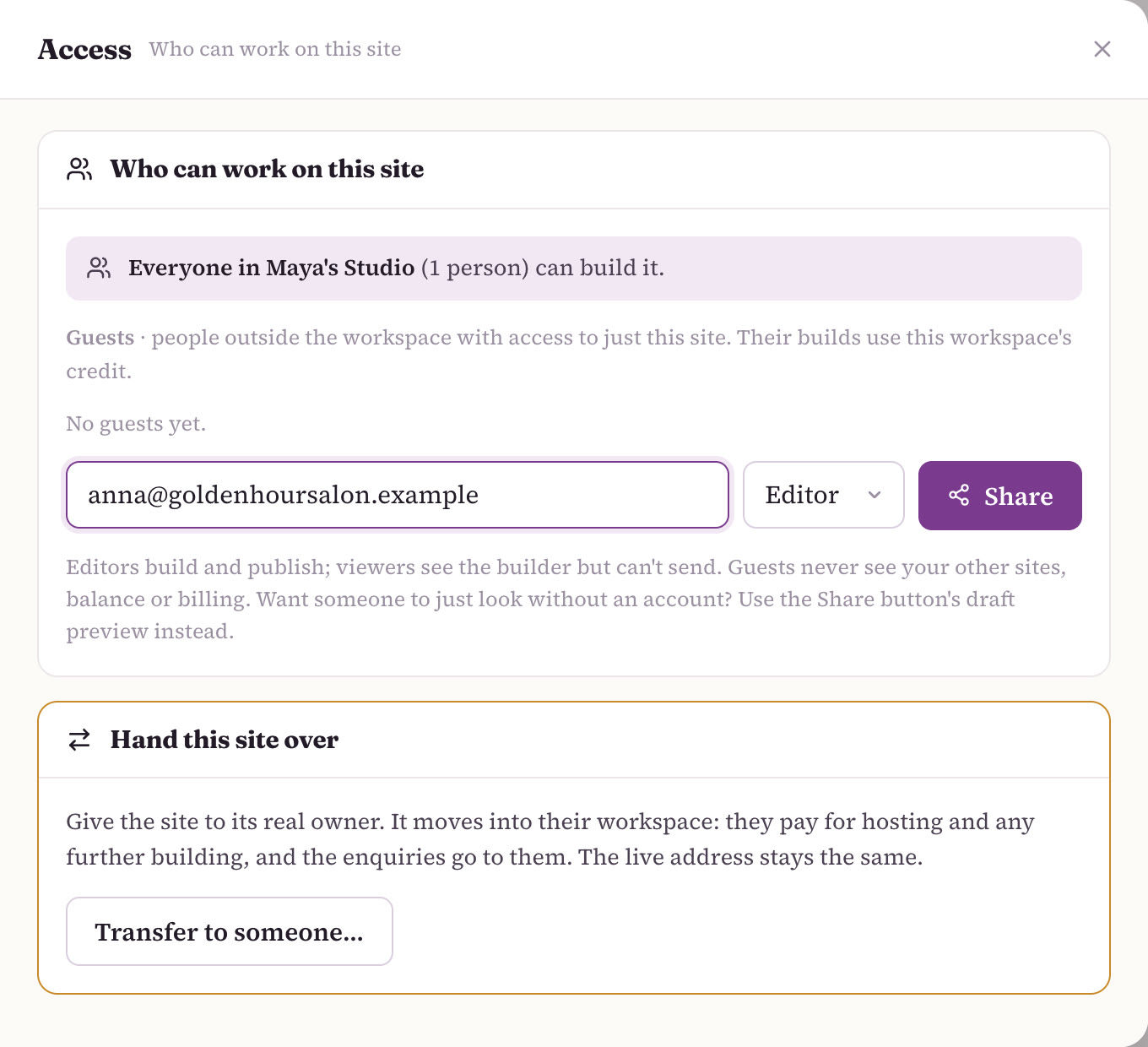 Manage, Access for the site Rosie & Bean. Who can work on this site: everyone in Maya's Studio (1 person) can build it, with a form to share the site with a guest as an editor. Below, the Hand this site over card explains that the site moves into the real owner's workspace, they pay for hosting and further building, enquiries go to them, and the live address stays the same. Button: Transfer to someone…