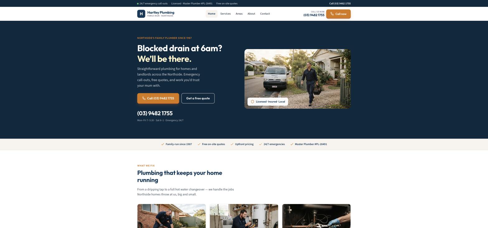 Hartley Plumbing homepage: the headline 'Blocked drain at 6am? We'll be there.' with a big call button, the phone number, hours, and a photo of the plumber at his van