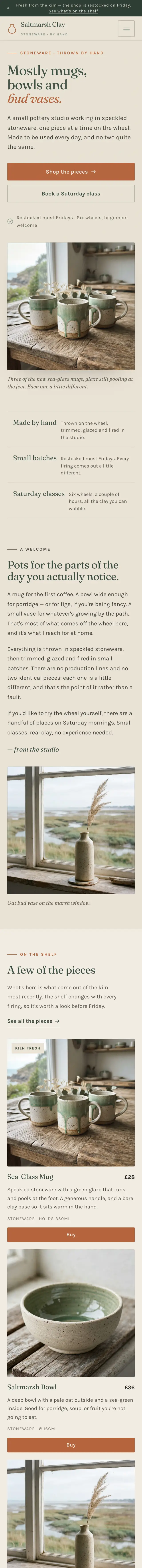 The Saltmarsh Clay home page on a phone, top to bottom: hero, what the studio makes, a welcome in the studio's voice, and the shop shelf.
